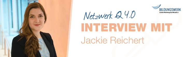 Interview Jackie Reichert - Netzwerk Q4.0