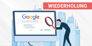 u-form Online-Seminar: Ausbildungsplätze mit Google besetzen (Wiederholungstermin)