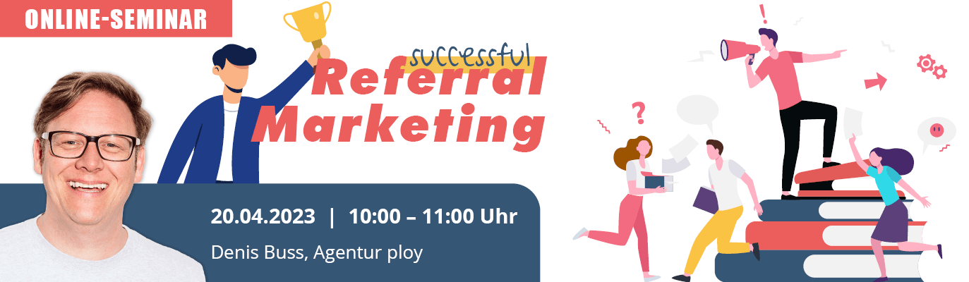 u-form Webinar - Empfehlungsmarketing strategisch erfolgreich angehen