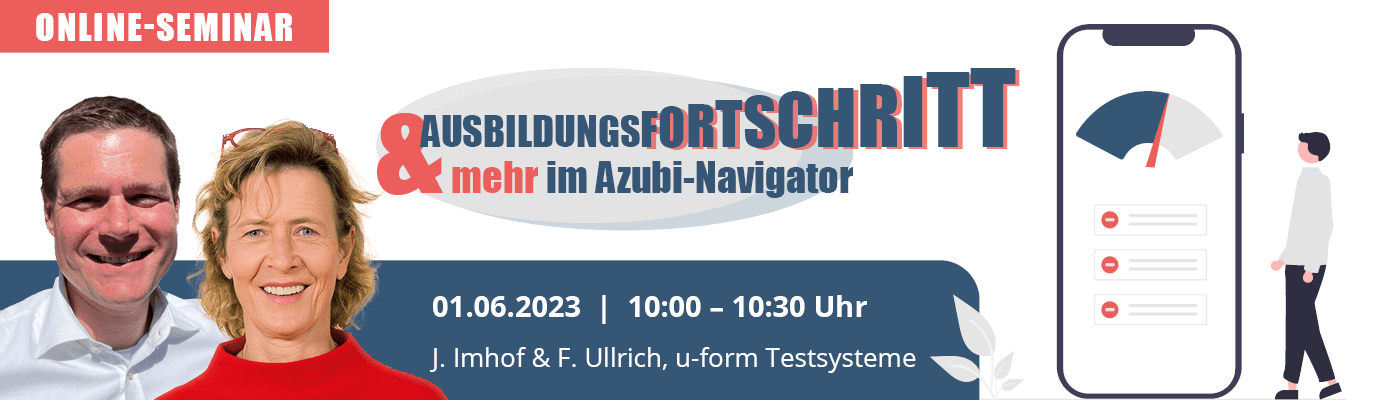 u-form Webinar: Ausbildungsfortschritt und mehr im Azubi-Navigator (01.06.2023)