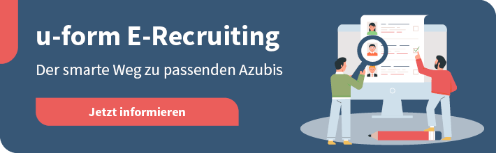 u-form E-Recruiting - Der smarte Weg zu den passenden Azubis