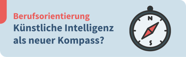 u-form Blog - Berufsorientierung: Hilft Künstliche Intelligenz?