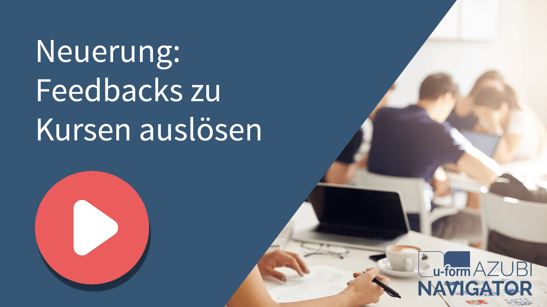 A-Navi Community 29.07.2026 - Neuerung: Feedbacks zu Kursen auslösen